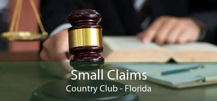 Small Claims Country Club - Florida