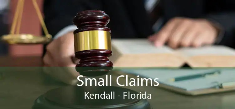Small Claims Kendall - Florida