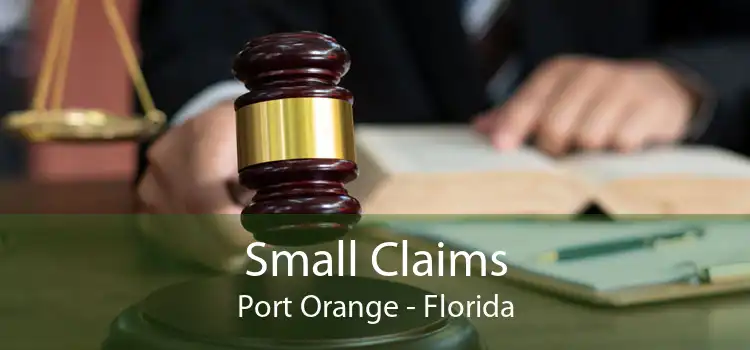 Small Claims Port Orange - Florida
