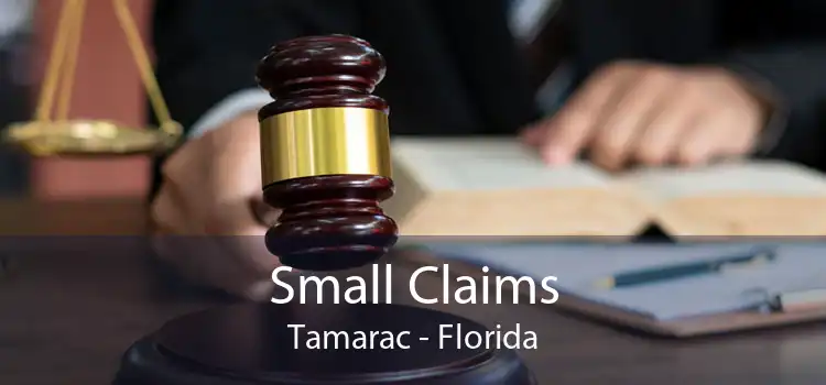 Small Claims Tamarac - Florida